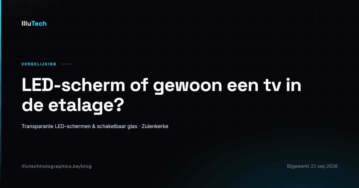 LED-scherm of gewoon een tv in de etalage?