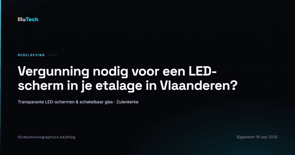 Vergunning nodig voor een LED-scherm in je etalage in Vlaanderen?